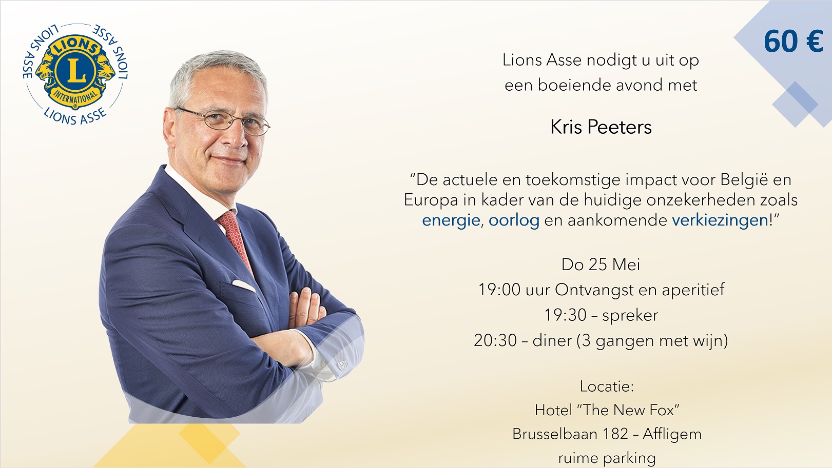 flyer Open vergadering Lions Asse, met spreker: KRIS PEETERS (top politicus)